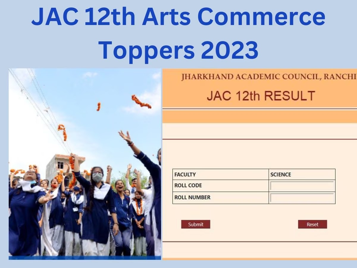 JAC RESULT: आर्ट्स और कॉमर्स में लड़कियों ने मारी बाजी, देखिए टॉपर्स लिस्ट