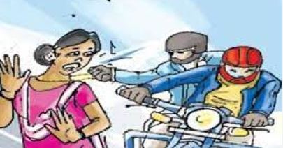 लौहनगरी में छीनतई गिरोह प्रशासन के लिए बना चुनौती, 24 घंटे के अंदर कई महिलाएं हुई शिकार