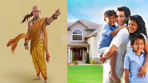 नया घर खरीदते समय चाणक्य के इन बातों का रखें खास ख्याल,नहीं तो होगा धन और समृद्धि का नाश