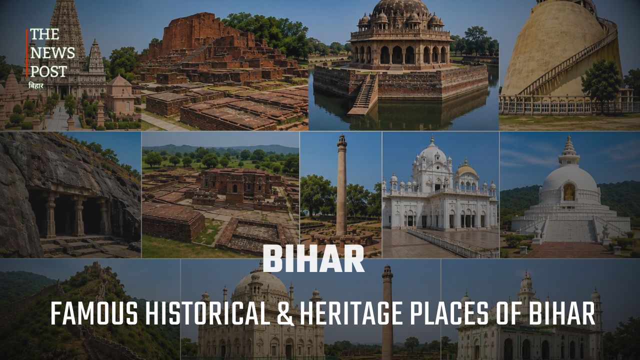 बिहार की ऐतिहासिक एवं धार्मिक धरोहर: भारत की गौरवशाली विरासत