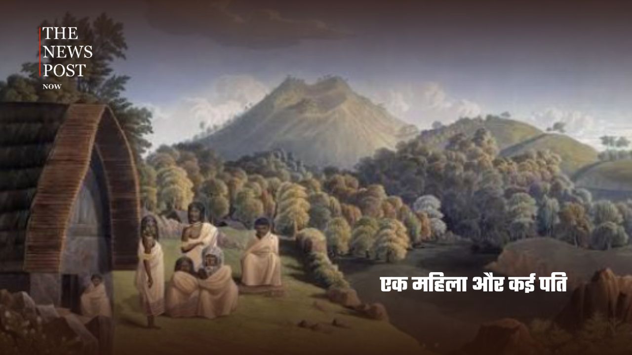 एक पत्नी और कई पति… आखिर क्या है टोडा जनजाति की यह अनोखी परंपरा? - Photo 1